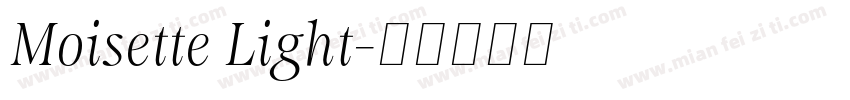 Moisette Light字体转换